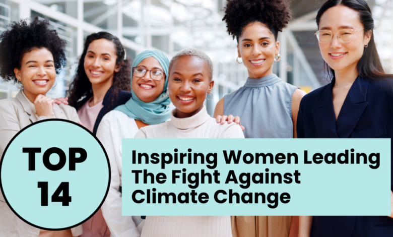 Inspiring Women Leading The Fight Against Climate Change x.png